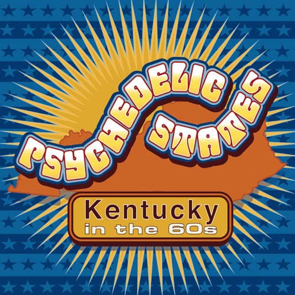 Psychedelic States: Kentucky In The 60s (CD)