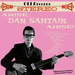 Arise, Dan Sartain, Arise! (CD)