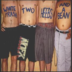 White Trash, Two Heebs & A Bean [30th Anniversary Colored Vinyl] (LP)