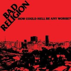 How Could Hell Be Any Worse? [Clear w/ Black Smoke Vinyl] (LP)