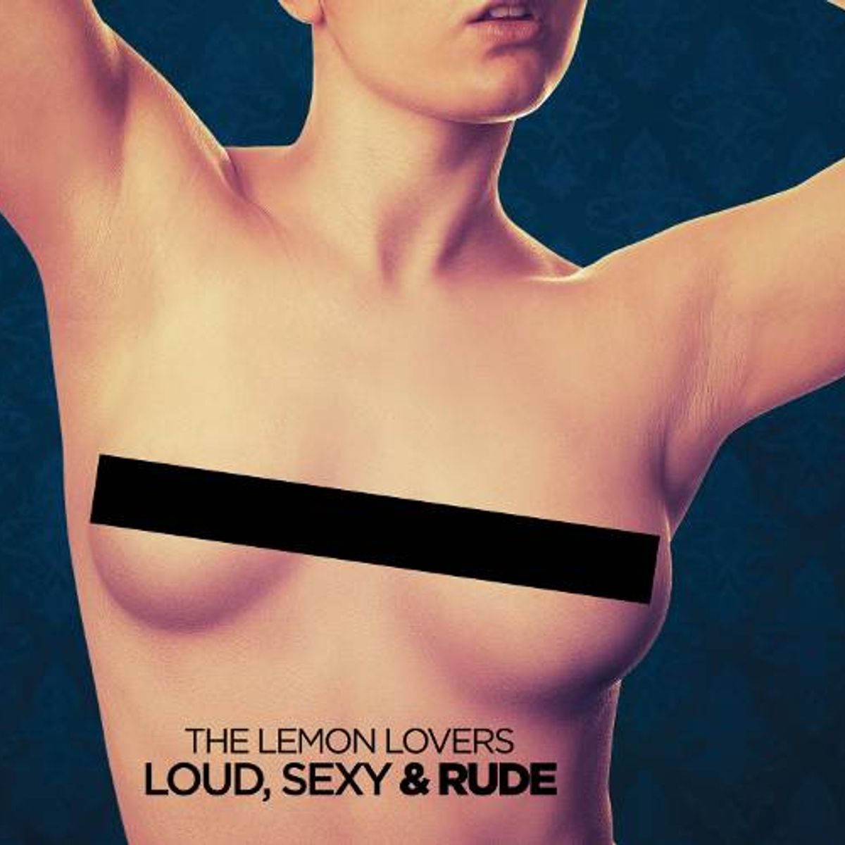 Loud, Sexy & Rude (CD)