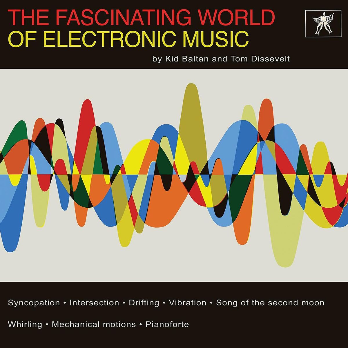 The Fascinating World Of Electronic Music (LP)
