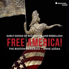 Free America! Early Songs Of Resistance & Rebellion (CD)