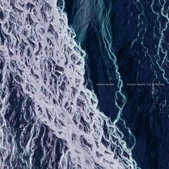 Stand Above The Streams (LP)
