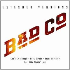Bad Company: Extended Versions [Live 2010] (CD)