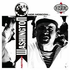 Neither Washington Nor Moscow [35th Anniversary Edition] (LP)