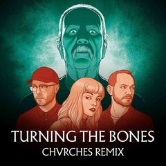 Turning The Bones (Chvrches Remix) [Colored Vinyl] (7