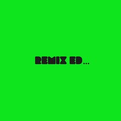 REMIX ED... (LP)