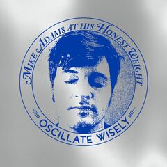 Oscillate Wisely [10th Anniversary Edition] (CD)