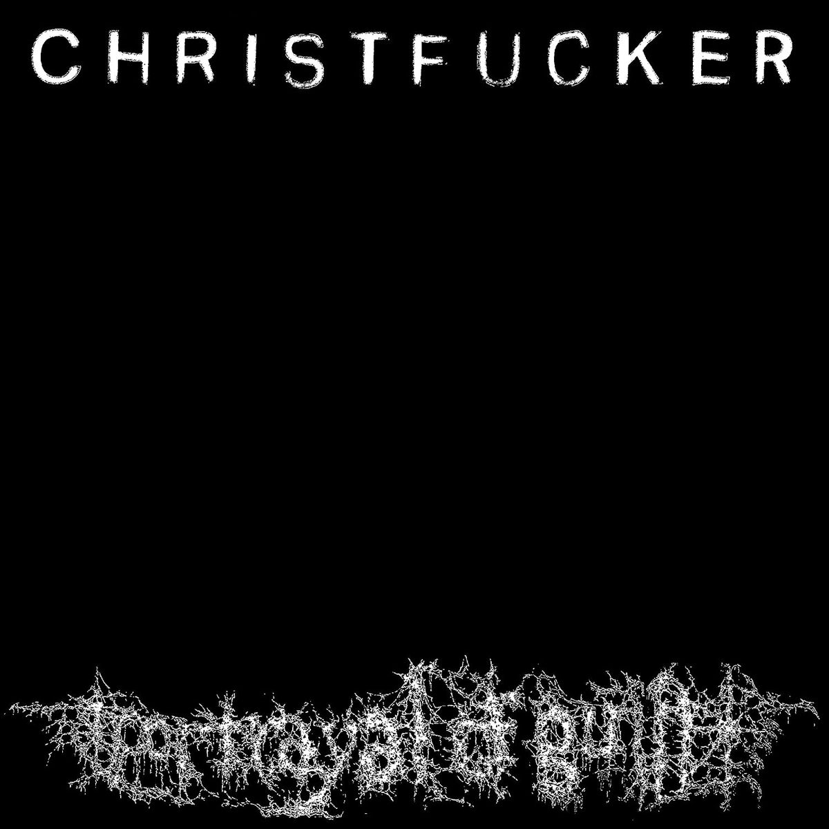 Christfucker (LP)