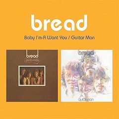 Baby I'm-A Want You / Guitar Man (CD)