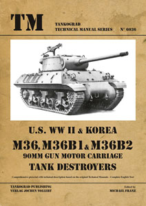 M36,M36B1 & M36B2 Destroyer Tank(BOOK)