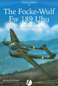 Airframe Album No.6 Fockewulf Fw189 Uhu (BOOK)