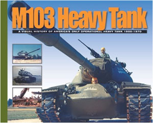 M103 Heavy Tank Visual History (BOOK)
