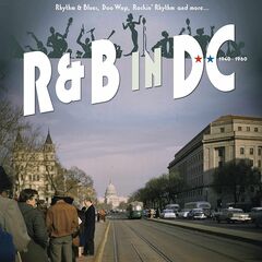 R&B In DC 1940-1960: Rhythm & Blues, Doo Wop, Rockin' Rhythm & More... [Box Set] (CD)