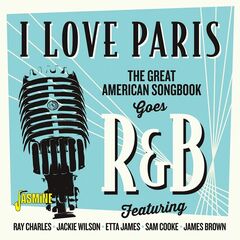 I Love Paris: The Great American Songbook Goes R&B (CD)
