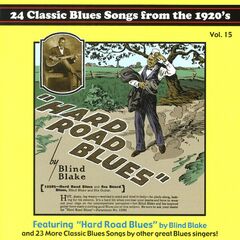 Hard Road Blues: 24 Classic Blues Songs From The 1920's Vol. 15 (CD)