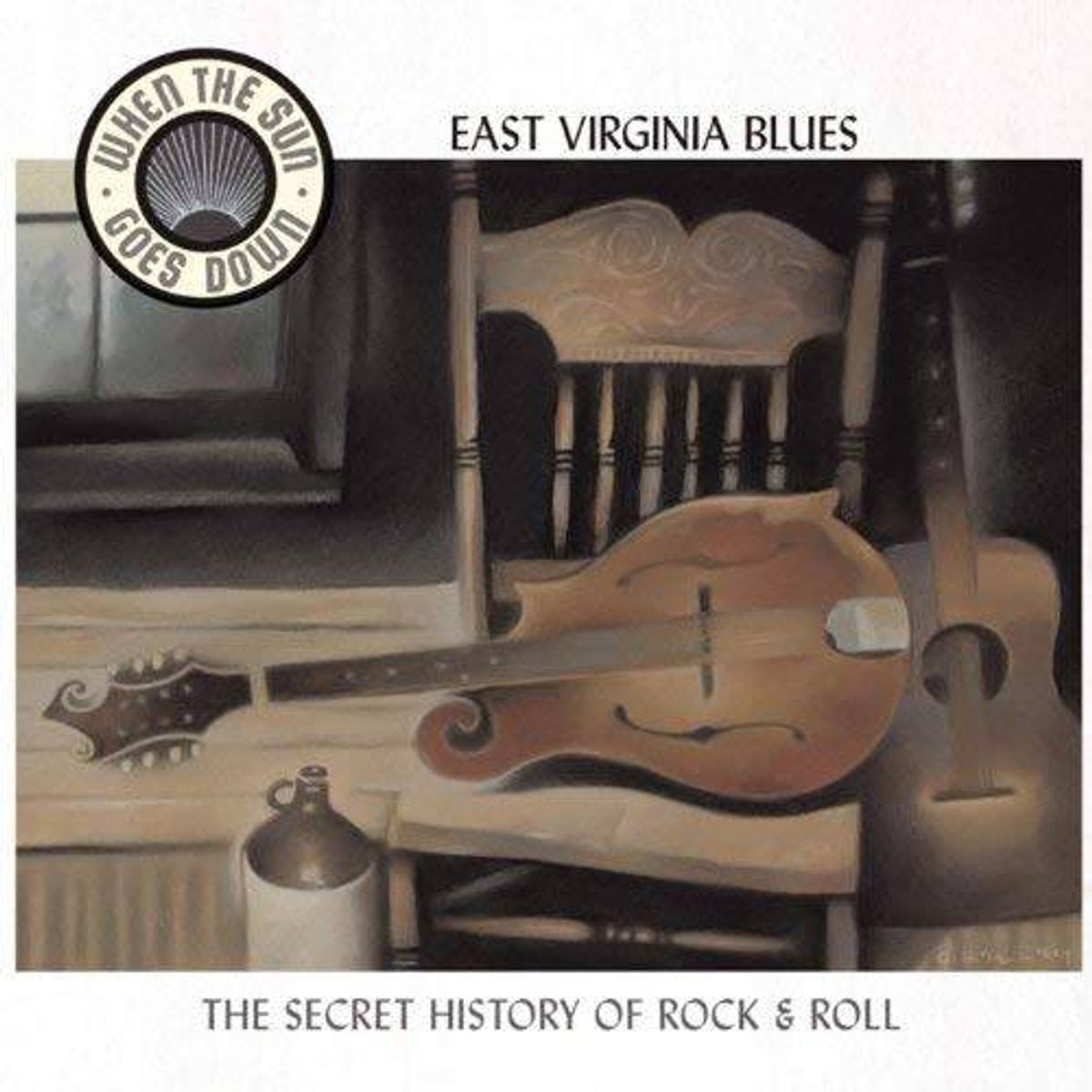 When The Sun Goes Down: East Virginia Blues (CD)