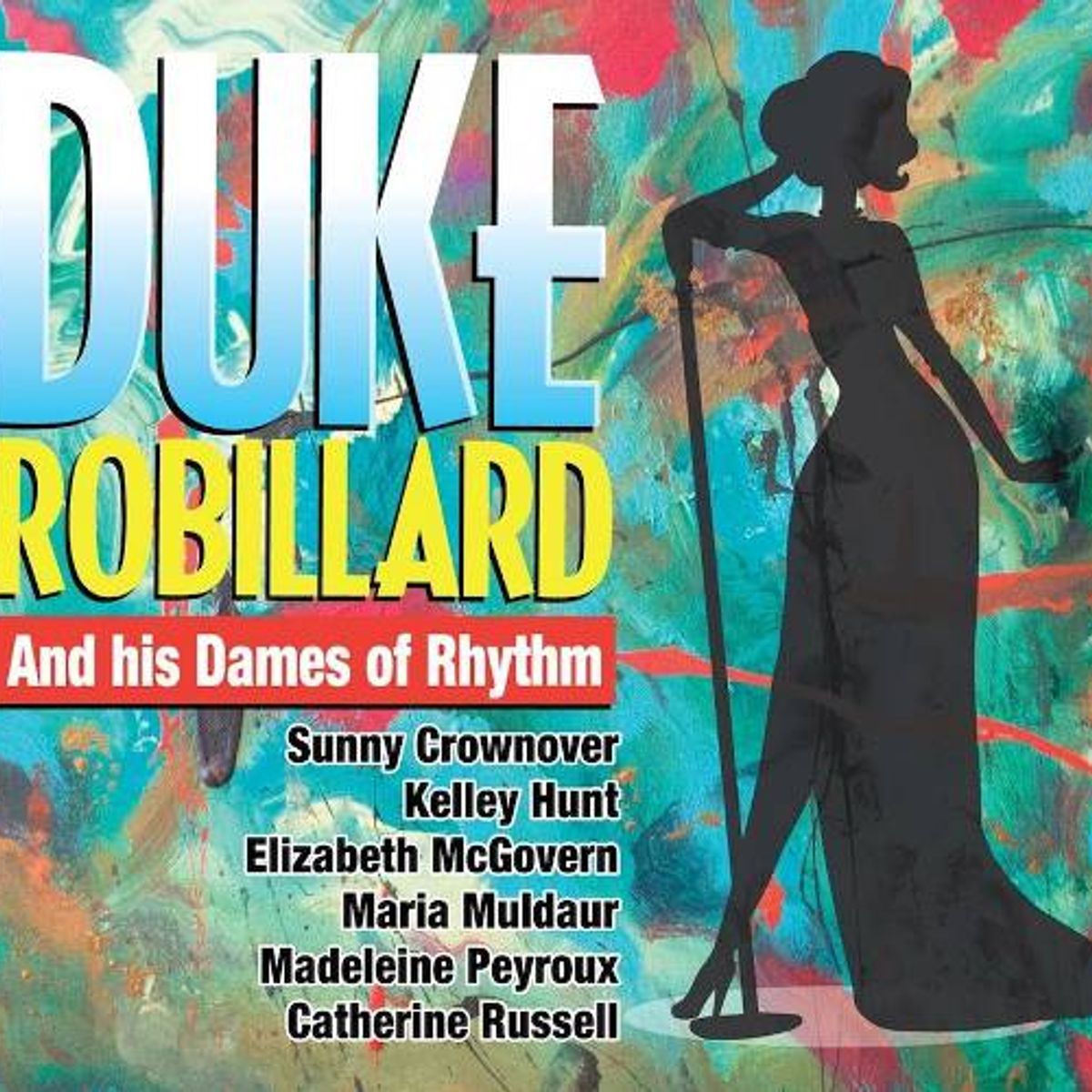 Duke Robillard & His Dames Of Rhythm (CD)