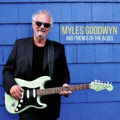 Myles Goodwyn & Friends Of The Blues (CD)