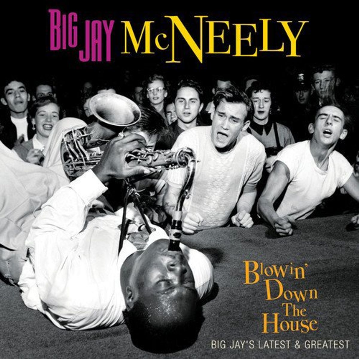 Blowin Down The House - Big Jays Latest & Greatest (LP)