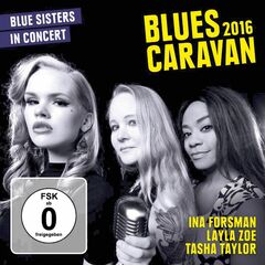 Blues Caravan 2016 - Blues Sisters In Conert (CD)