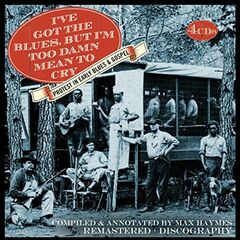 I've Got The Blues But I'm Too Damn Mean to Cry: Protest In Early Blues & Gospel [Box Set] (CD)