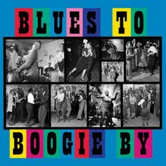 Blues To Boogie By (CD)