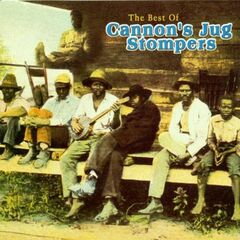 Best Of Cannon's Jug Stompers (CD)