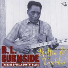 Rollin' & Tumblin': The King Of Hill Country Blues (CD)