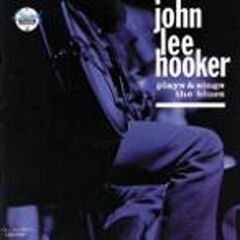 John Lee Hooker Plays & Sings The Blues (CD)