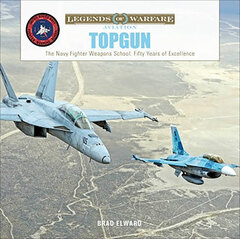 Topgun: The Navy Fighter Weapons School: Fifty Years of Excellence Photo Book (Hardcover) (BOOK)