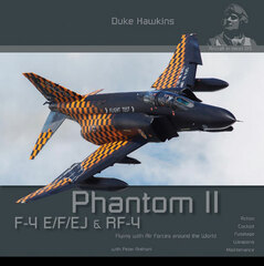 F-4E/F/EJ & RF-4 Phantom II (BOOK)