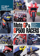 Motorcycle Pit Walk Photo Collection 1 - Moto GP&GP 500 Racers (BOOK)
