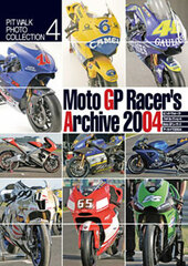 Motorcycle Pit Walk Photo Collection 4 - Moto GP Races Archive 2004 (BOOK)