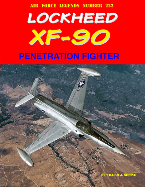 Lockheed XF-90 Penetration Fighter (BOOK)