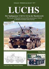 The Luchs 8-wheeled Armored Reconnaissance Vehicle in Modern German Army Service (BOOK)