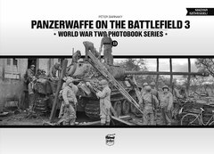 Panzerwaffe on the Battlefield 3 -World War II Photobook Series- (BOOK)
