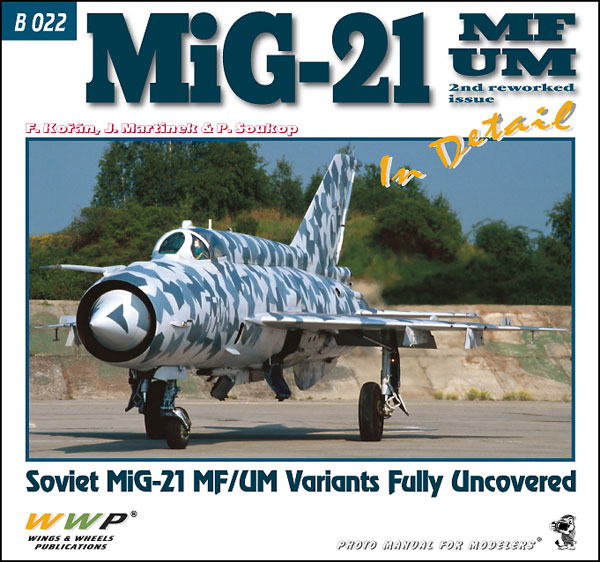 MiG-21MF/UM In Detail Extended Issue (BOOK)