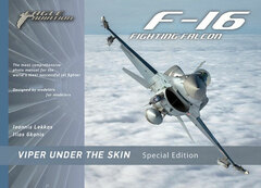F-16 Fighting Falcon: Viper Under The Skin Special Edition (BOOK)