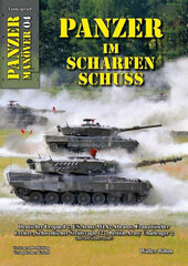 Panzer Maneuver:04 Bundeswehr Panzer Im Scharfen Schuss (BOOK)