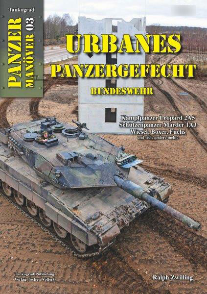 Panzer Maneuver:03 Bundeswehr Uranes Panzergefecht (BOOK)