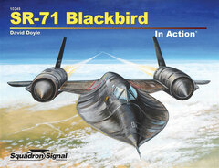 US Air Force High Altitude Strategic Reconnaissance Aircraft SR-71 Blackbird In Action (BOOK)