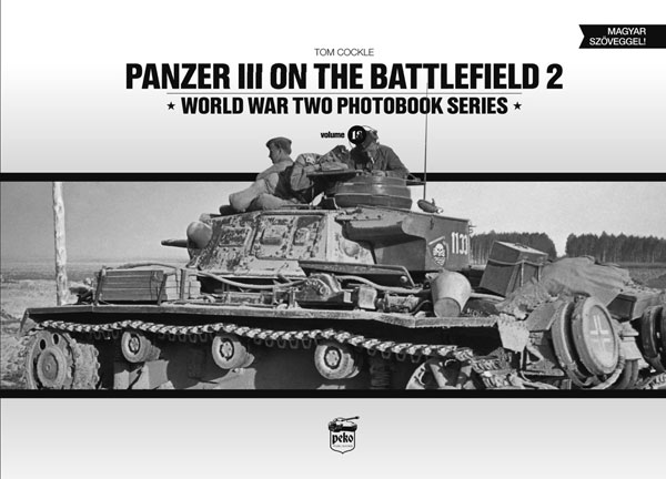 Panzer III on the Battlefield Part.2 (BOOK)