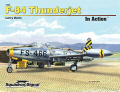 US Army F-84 Thunder Jet In Action (Soft Cover Edition) (Book)