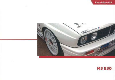 Fast Guide Series - M3E30 Guide (BOOK)
