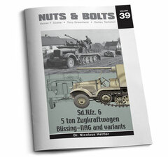 Nuts & Bolts Vol.39 Sd.Kfz.6 5ton Zugkraftwagen Bussing-NAG and Variants (BOOK)