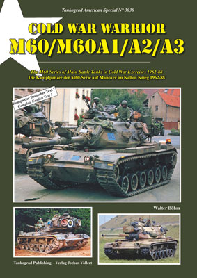 Cold War Warrior - M60/M60A1/A2/A3 (BOOK)
