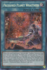 Pressured Planet Wraitsoth - PHHY-EN059 - Secret Rare - 1st Edition