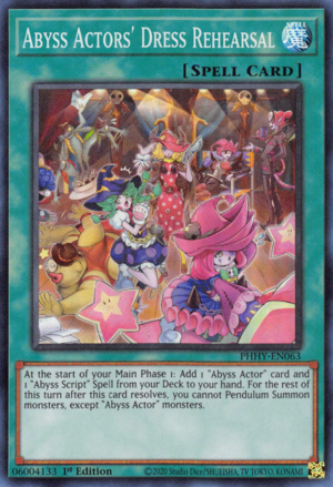 Abyss Actors Dress Rehearsal - PHHY-EN063 - Super Rare - 1st Edition